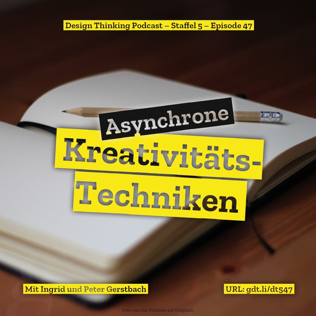 DT547: Asynchrone Kreativitätstechniken