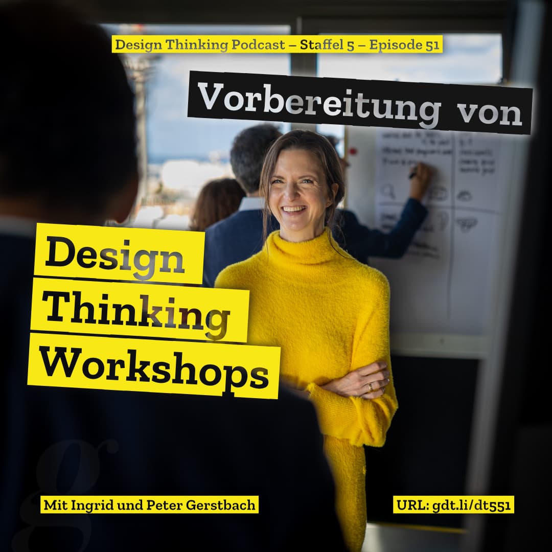 DT551: Vorbereitung von Design-Thinking-Workshops